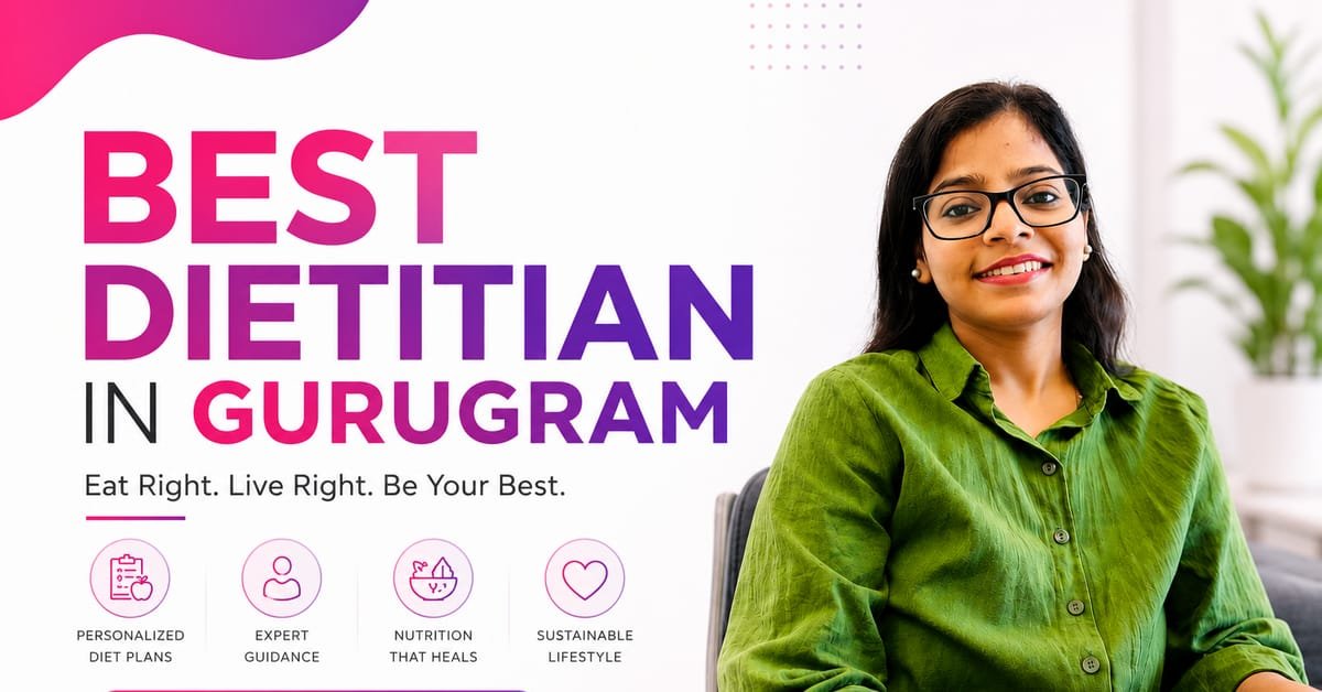 Best Dietitian in Gurugram