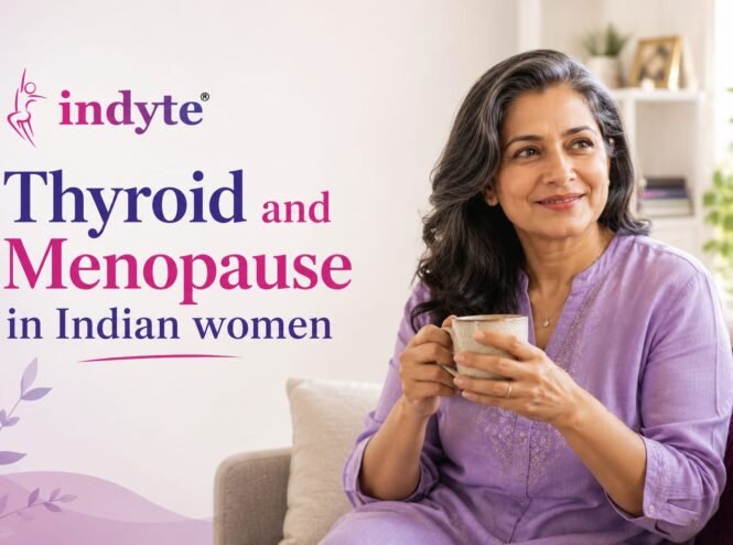 Thyroid and Menopause in Indian Women Over 40
