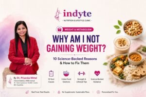 Why Am I Not Gaining Weight? Science-Backed Reasons and the Right Way to Gain Weight Naturally